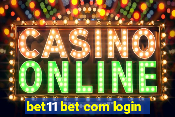 bet11 bet com login